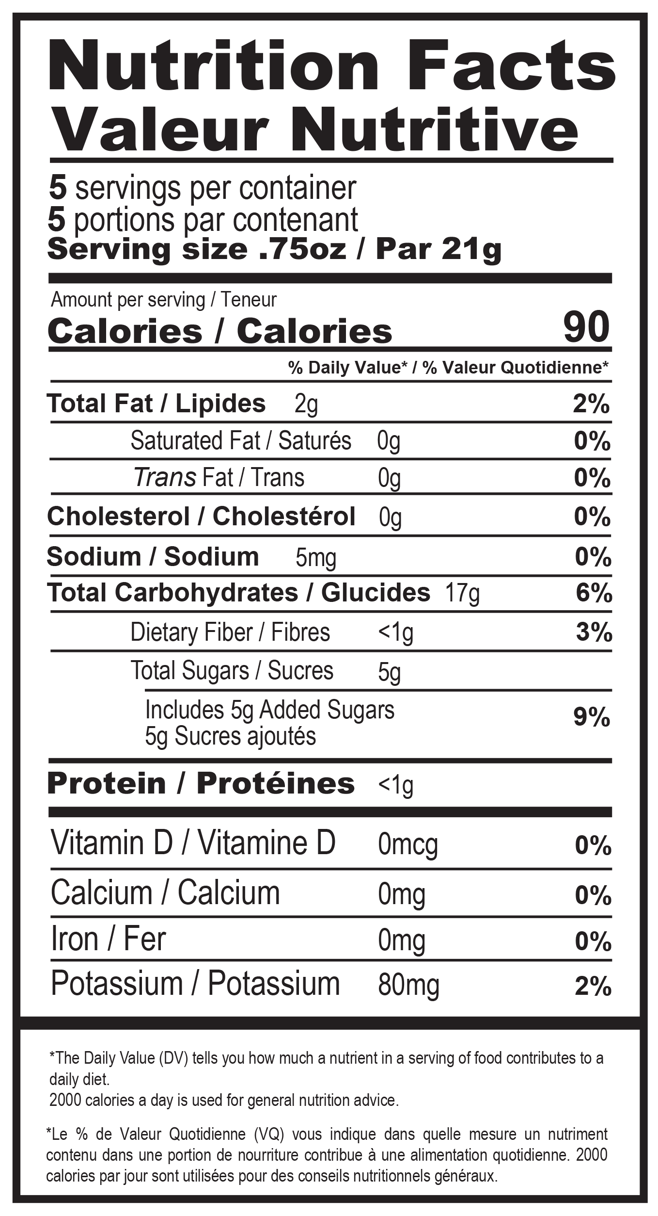 Nutrition Facts – Cinnamon & Coconut Sugar: serving size .75oz (21g), 5 servings per container; 90 calories; total fat 2g (2%); sodium 5mg (0%); total carbohydrate 17g (6%); dietary fiber <1g (3%); total sugars 5g incl. 5g added sugar (9%); protein <1g; potassium 80mg (2%).